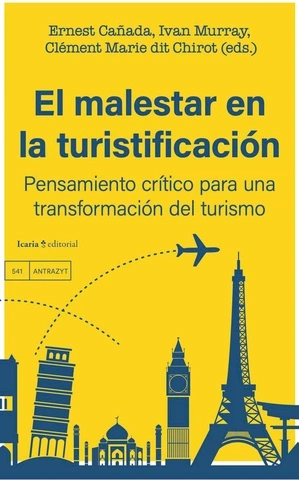 El malestar de la turistifación