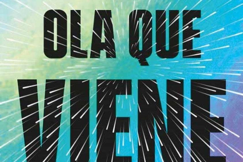 La ola que viene